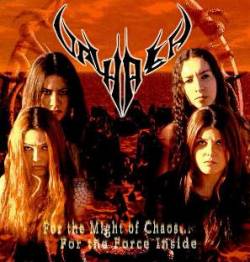 Valhalla (BRA) : For the Might of Chaos ...for the Force Inside